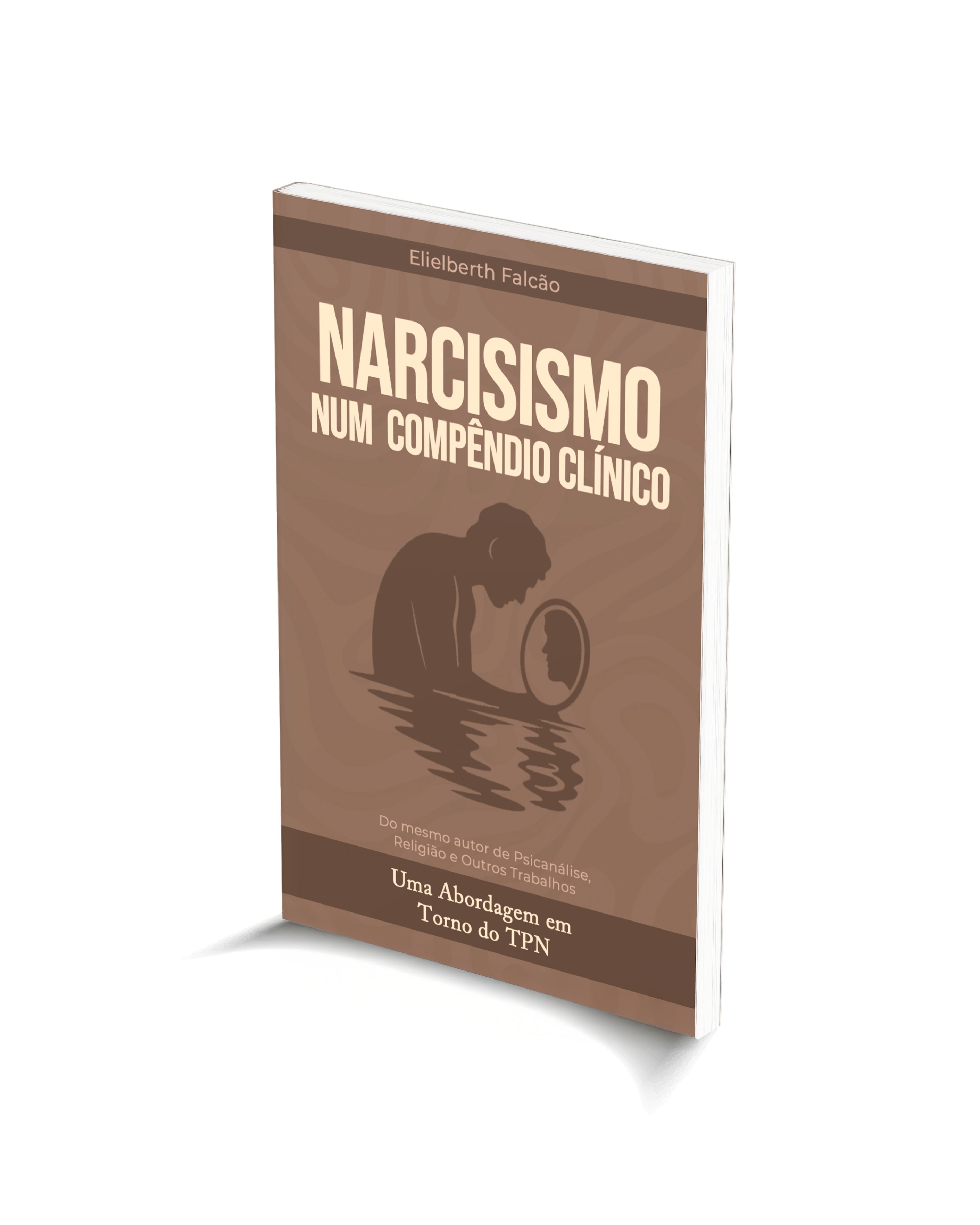 Narcisismo num Compêndio Clínico
